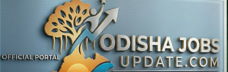 Latest Job Updates Odisha | Government & Private Jobs